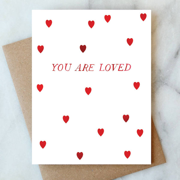 You Are Loved Greeting Card