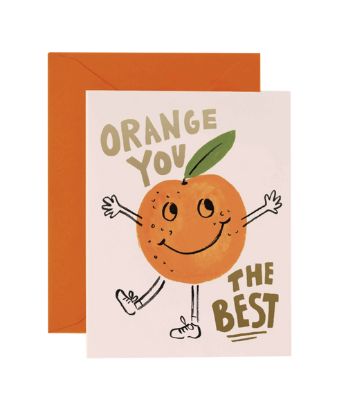 Orange You The Best Card