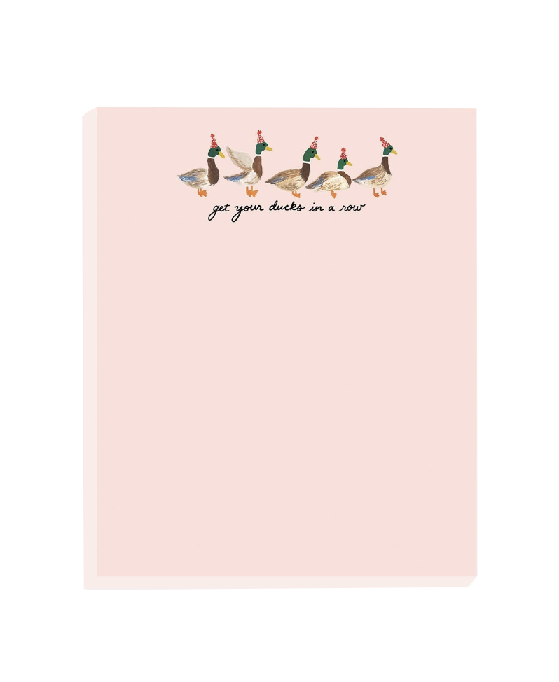 Get Your Ducks In A Row Notepad
