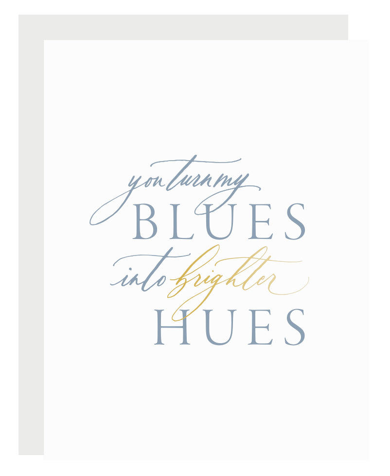 Blues to Brighter Hues