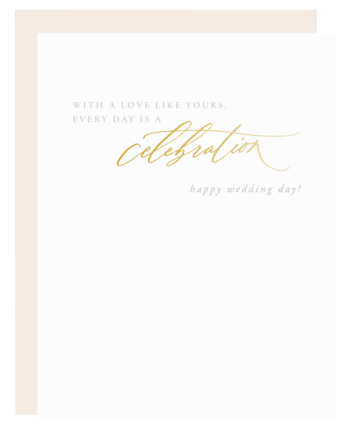 Every Day is a Celebration