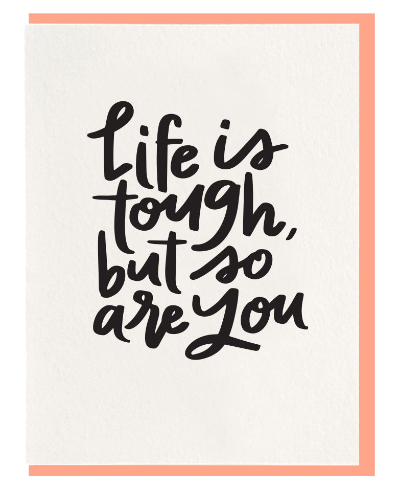 Life Is Tough