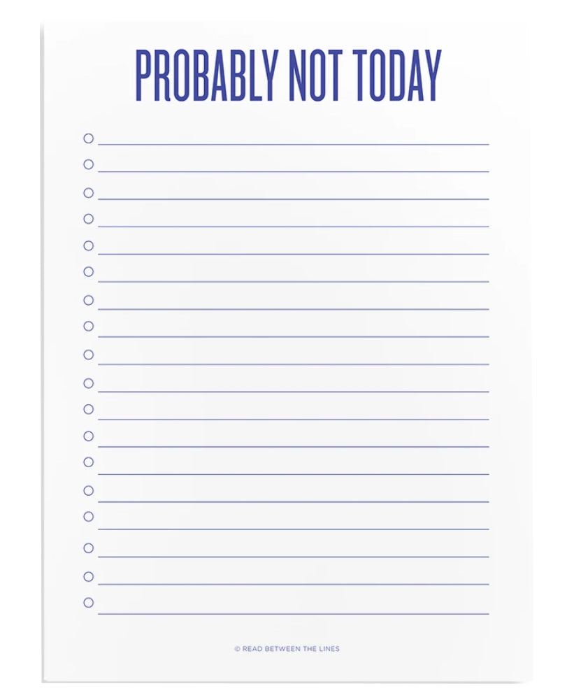 Not Today Notepad