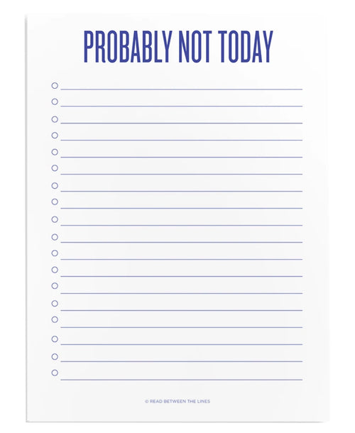 Not Today Notepad