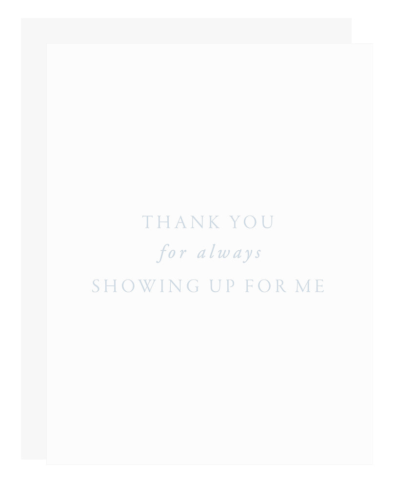 Thank You For Showing Up