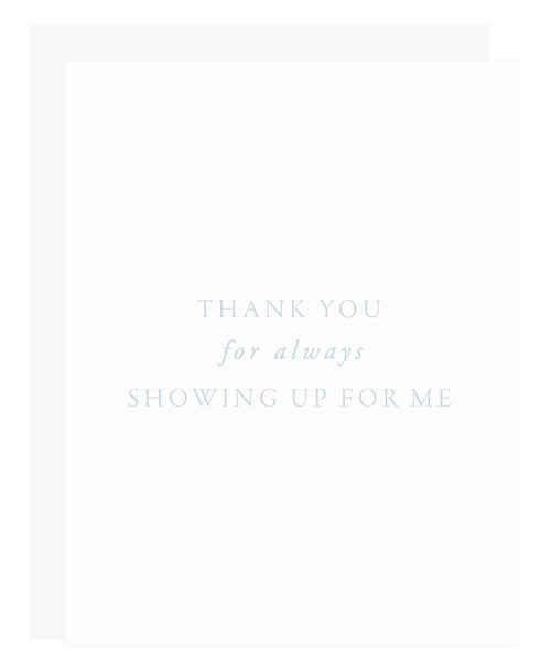 Thank You For Showing Up