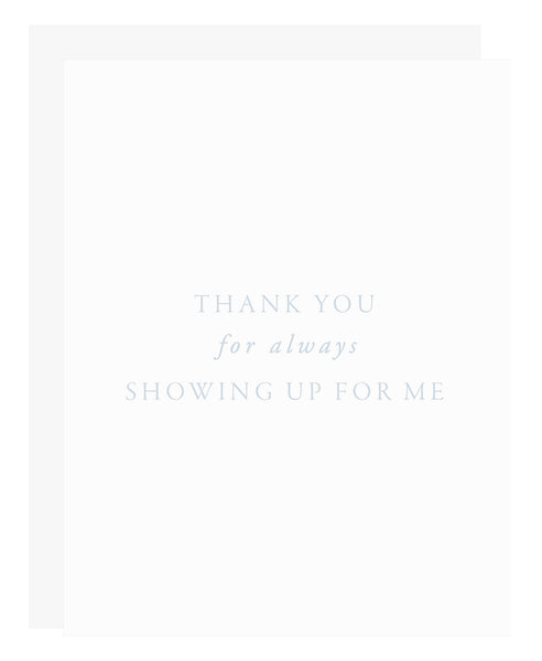 Thank You For Showing Up