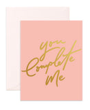 You Complete Me