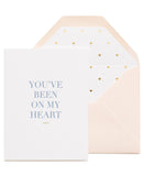 You've Been On My Heart