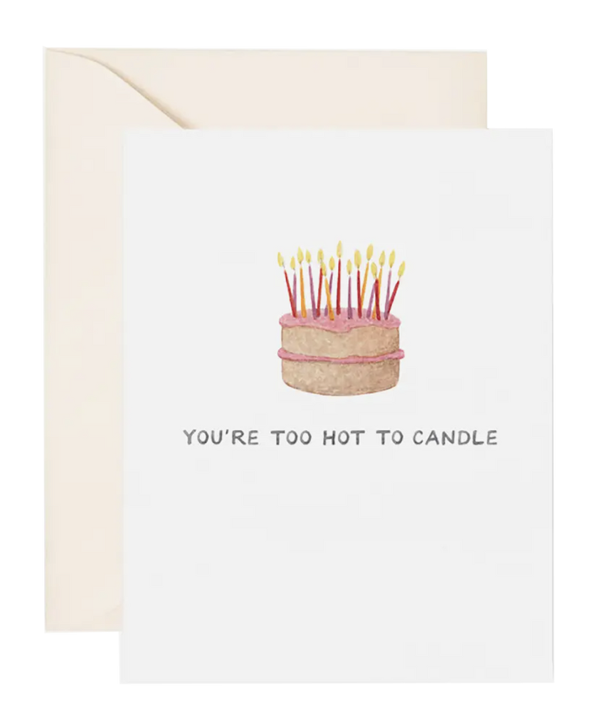 Too Hot To Candle