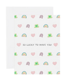 Lucky (Charms) to Have You