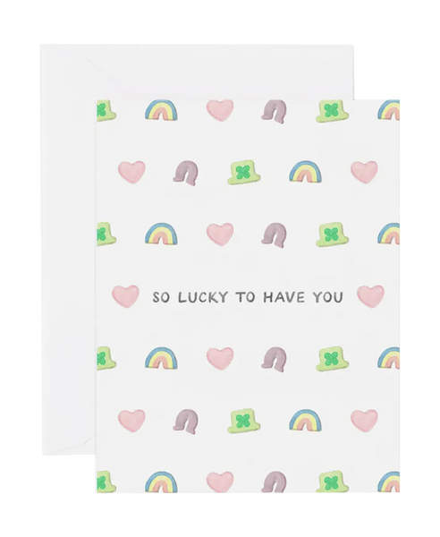Lucky (Charms) to Have You