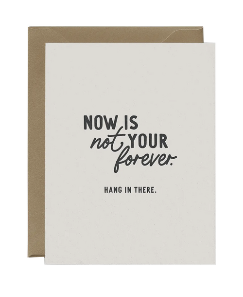 Now is Not Your Forever