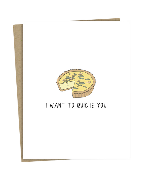 I Want To Quiche You