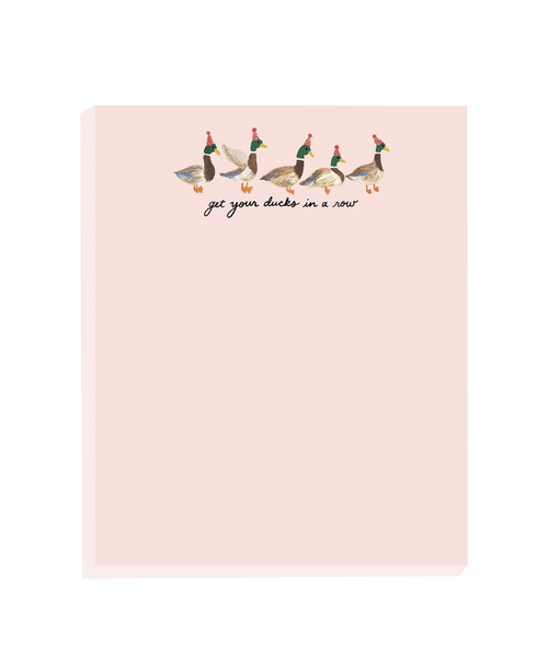 Get Your Ducks In A Row Notepad