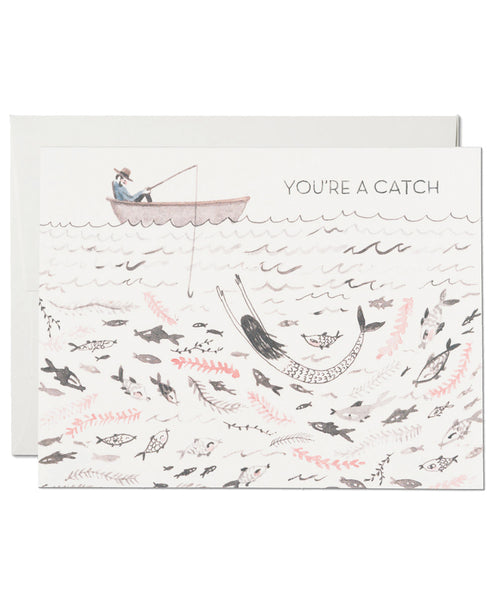 You're a Catch