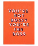 You're Not Bossy